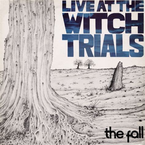 Live at thw witch trials
